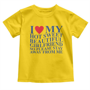 I Love My Hot Girlfriend Toddler T Shirt Funny Gift for Him Boyfriend Valentine TS10 Daisy Print Your Wear