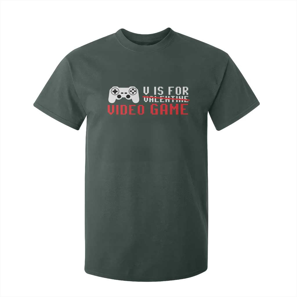 Valentines Day Gamers T Shirt For Kid V Is For Video Games Gamer TS10 Dark Forest Green Print Your Wear