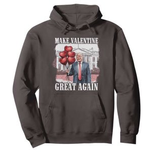 Happy Trump Valentines Day Hoodie Daddys Home White House 2025 Make Valentine Great Again TS10 Dark Chocolate Print Your Wear