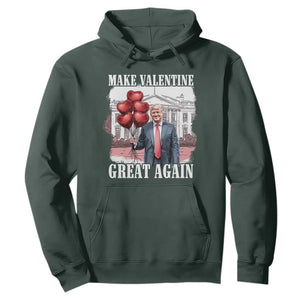 Happy Trump Valentines Day Hoodie Daddys Home White House 2025 Make Valentine Great Again TS10 Dark Forest Green Print Your Wear
