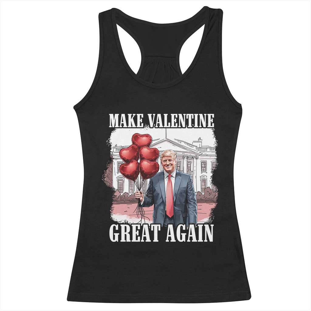 Happy Trump Valentines Day Racerback Tank Top Daddys Home White House 2025 Make Valentine Great Again TS10 Black Print Your Wear
