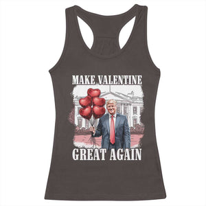 Happy Trump Valentines Day Racerback Tank Top Daddys Home White House 2025 Make Valentine Great Again TS10 Dark Chocolate Print Your Wear