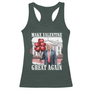 Happy Trump Valentines Day Racerback Tank Top Daddys Home White House 2025 Make Valentine Great Again TS10 Dark Forest Green Print Your Wear