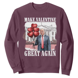 Happy Trump Valentines Day Sweatshirt Daddys Home White House 2025 Make Valentine Great Again TS10 Maroon Print Your Wear