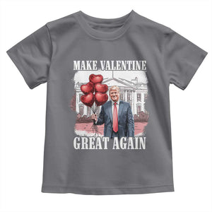 Happy Trump Valentines Day Toddler T Shirt Daddys Home White House 2025 Make Valentine Great Again TS10 Charcoal Print Your Wear