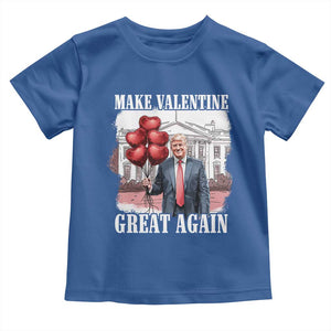Happy Trump Valentines Day Toddler T Shirt Daddys Home White House 2025 Make Valentine Great Again TS10 Royal Blue Print Your Wear