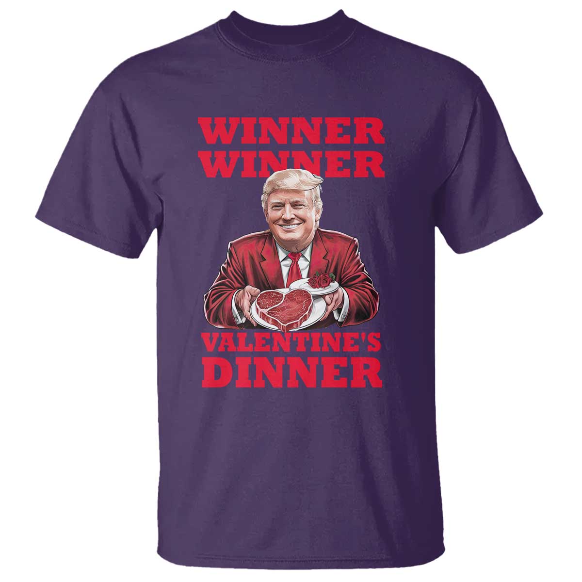 Trump Valentine T Shirt Winner Valentine Dinner TS10 Purple Print Your Wear