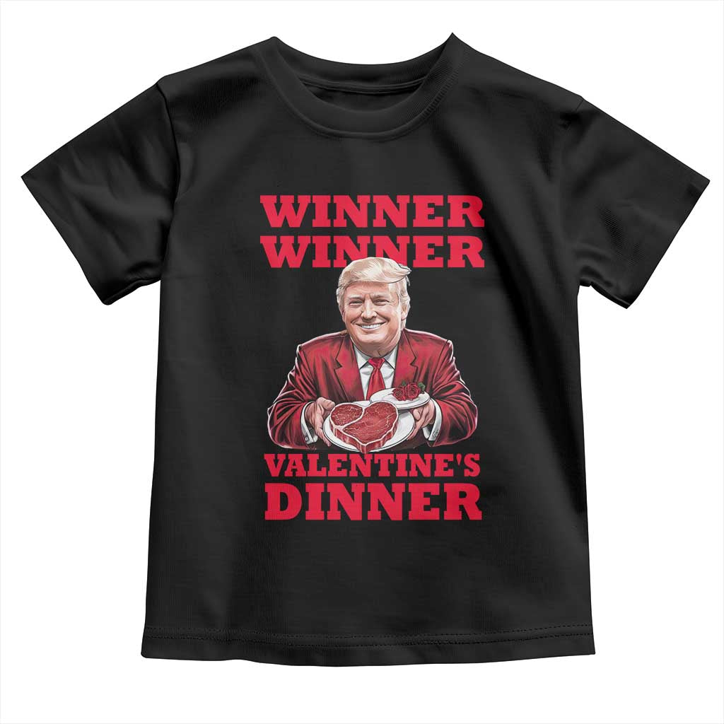 Trump Valentine Toddler T Shirt Winner Valentine Dinner TS10 Black Print Your Wear