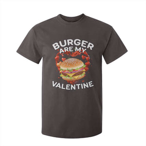 Burger Is My Valentine Funny Valentines Day T Shirt For Kid TS10 Dark Chocolate Print Your Wear
