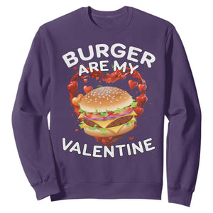 Burger Is My Valentine Funny Valentines Day Sweatshirt TS10 Purple Print Your Wear