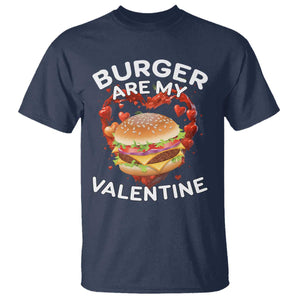 Burger Is My Valentine Funny Valentines Day T Shirt TS10 Navy Print Your Wear