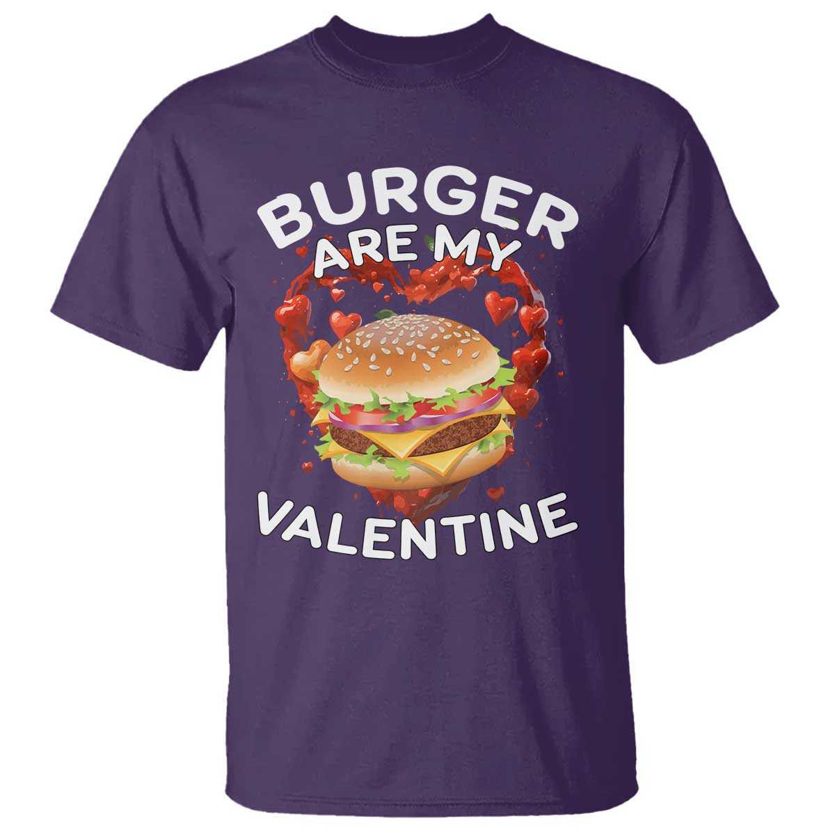 Burger Is My Valentine Funny Valentines Day T Shirt TS10 Purple Print Your Wear