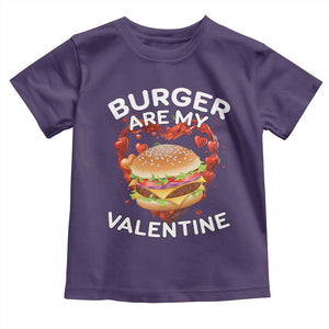 Burger Is My Valentine Funny Valentines Day Toddler T Shirt TS10 Purple Print Your Wear
