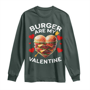 Funny Burger Is My Valentine Valentines Day Heart Long Sleeve Shirt TS10 Dark Forest Green Print Your Wear
