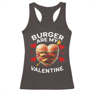 Funny Burger Is My Valentine Valentines Day Heart Racerback Tank Top TS10 Dark Chocolate Print Your Wear