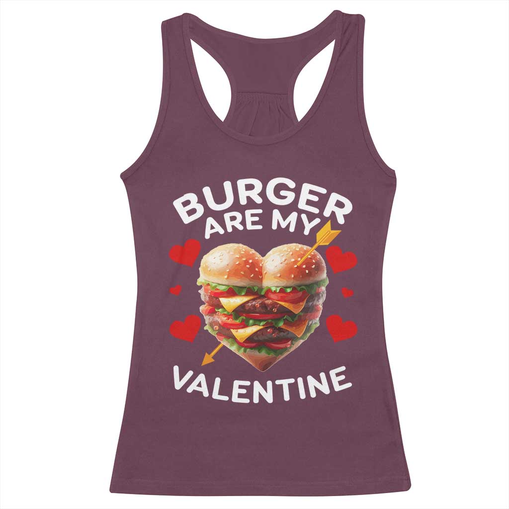 Funny Burger Is My Valentine Valentines Day Heart Racerback Tank Top TS10 Maroon Print Your Wear