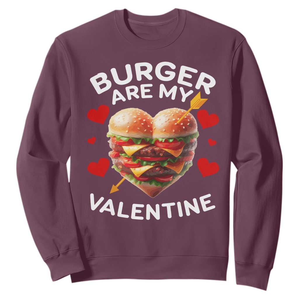 Funny Burger Is My Valentine Valentines Day Heart Sweatshirt TS10 Maroon Print Your Wear