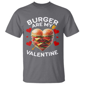Funny Burger Is My Valentine Valentines Day Heart T Shirt TS10 Charcoal Print Your Wear