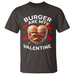 Funny Burger Is My Valentine Valentines Day Heart T Shirt TS10 Dark Chocolate Print Your Wear