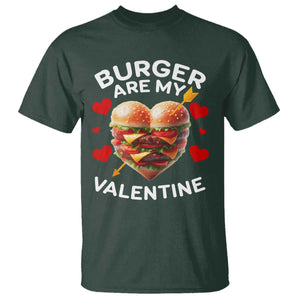 Funny Burger Is My Valentine Valentines Day Heart T Shirt TS10 Dark Forest Green Print Your Wear