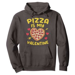 Pizza Is My Valentine Valentines Day Heart Pepperoni Lover Hoodie TS10 Dark Chocolate Print Your Wear