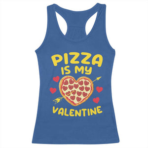 Pizza Is My Valentine Valentines Day Heart Pepperoni Lover Racerback Tank Top TS10 Royal Blue Print Your Wear
