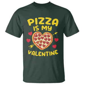 Pizza Is My Valentine Valentines Day Heart Pepperoni Lover T Shirt TS10 Dark Forest Green Print Your Wear