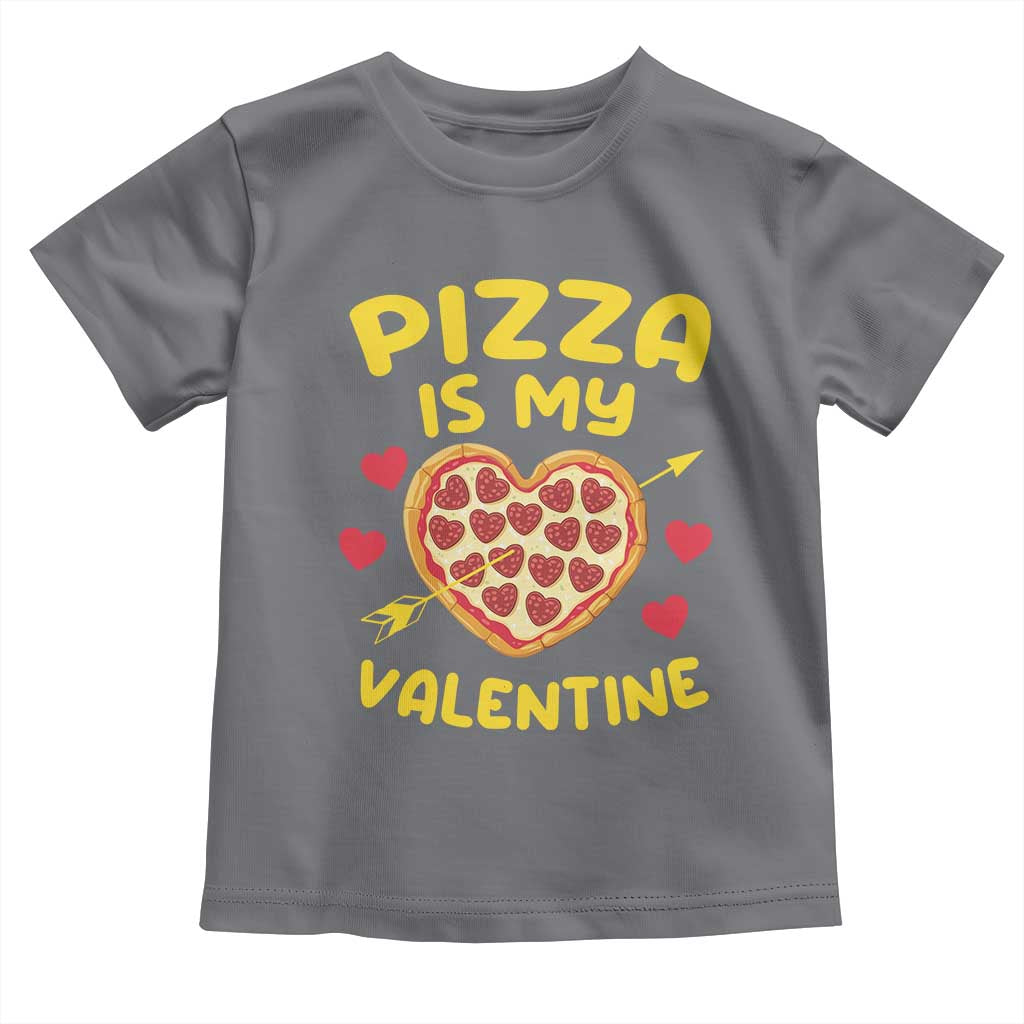 Pizza Is My Valentine Valentines Day Heart Pepperoni Lover Toddler T Shirt TS10 Charcoal Print Your Wear