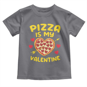 Pizza Is My Valentine Valentines Day Heart Pepperoni Lover Toddler T Shirt TS10 Charcoal Print Your Wear