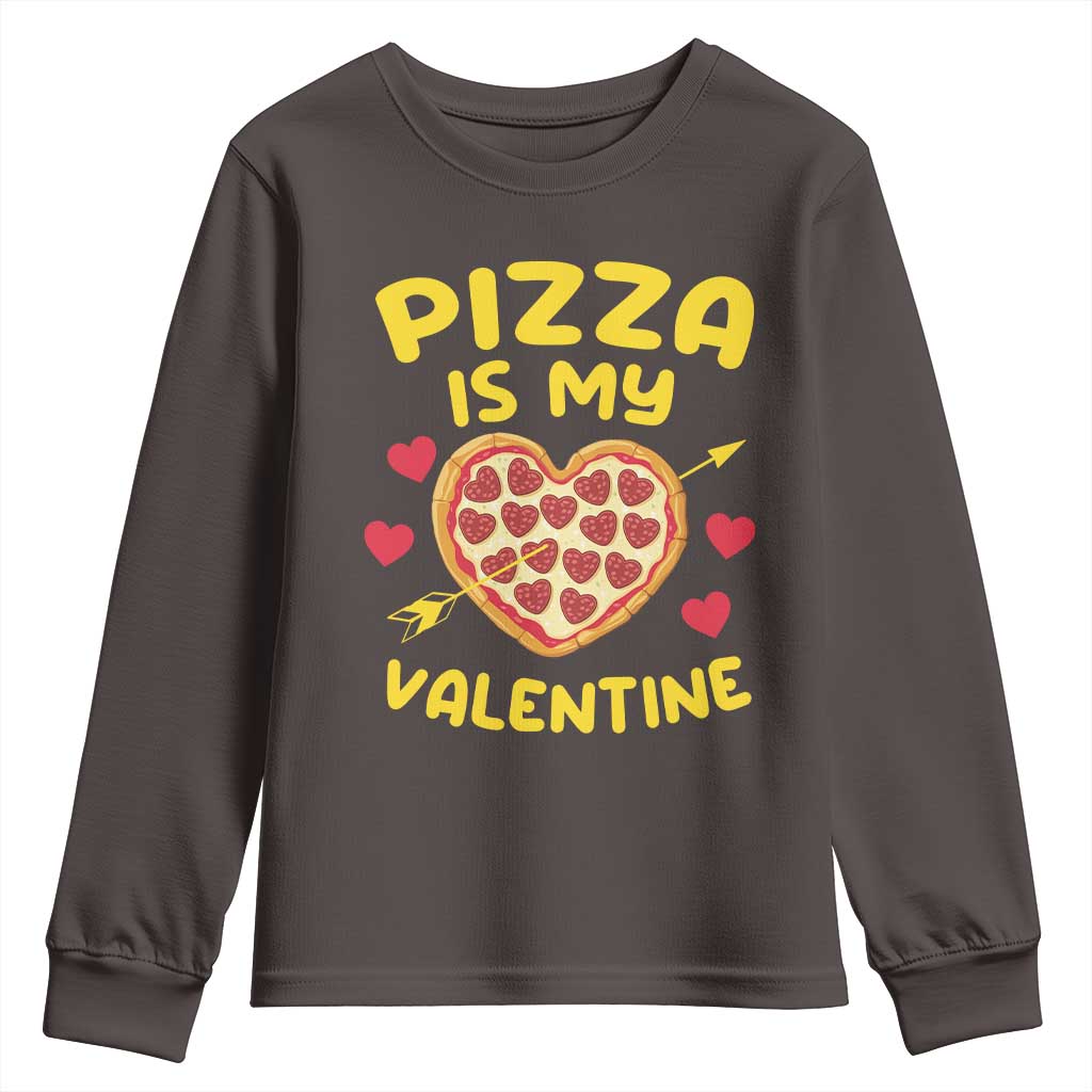 Pizza Is My Valentine Valentines Day Heart Pepperoni Lover Youth Sweatshirt TS10 Dark Chocolate Print Your Wear