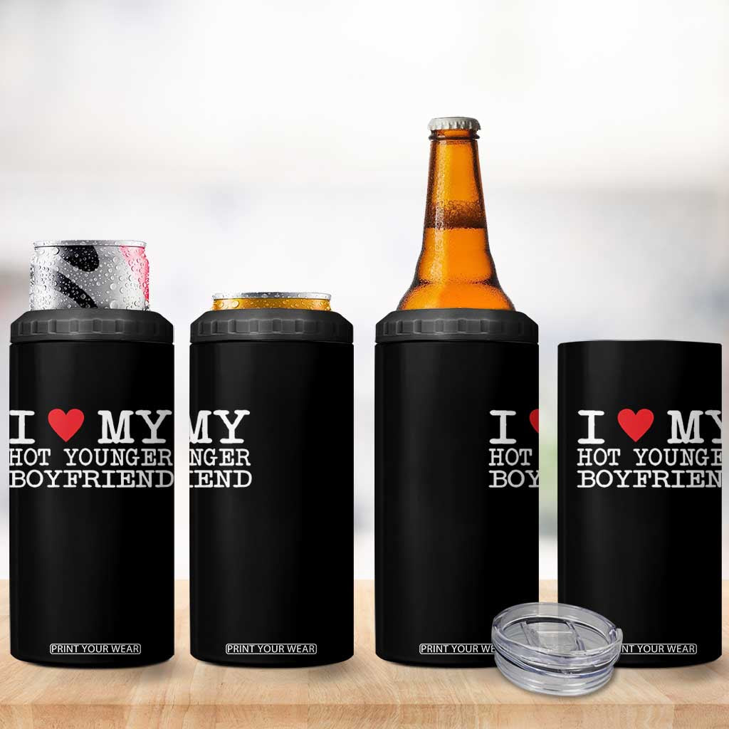 I Love My Hot Younger Boyfriend 4 in 1 Can Cooler Tumbler TS10 Print Your Wear