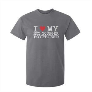 I Love My Hot Younger Boyfriend T Shirt For Kid TS10 Charcoal Print Your Wear