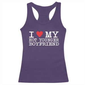 I Love My Hot Younger Boyfriend Racerback Tank Top TS10 Purple Print Your Wear