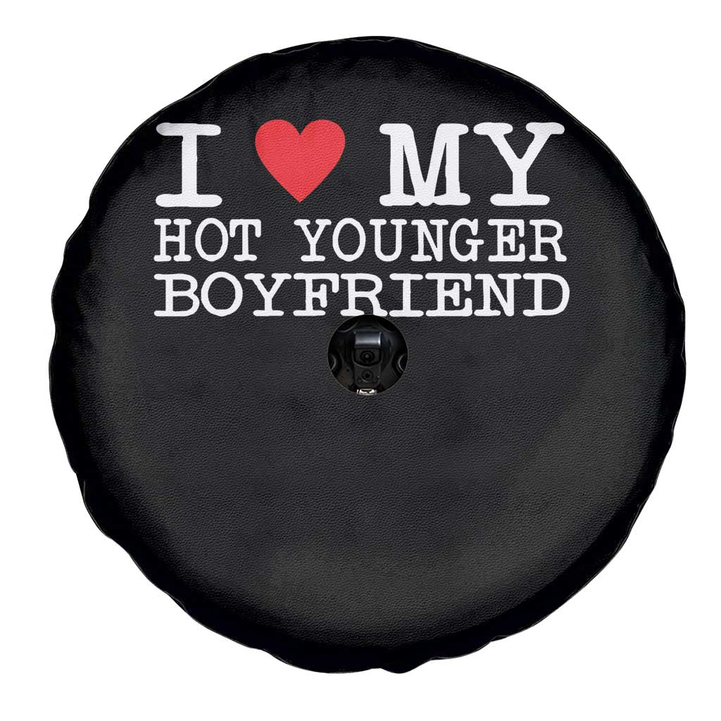 I Love My Hot Younger Boyfriend Spare Tire Cover TS10 Print Your Wear