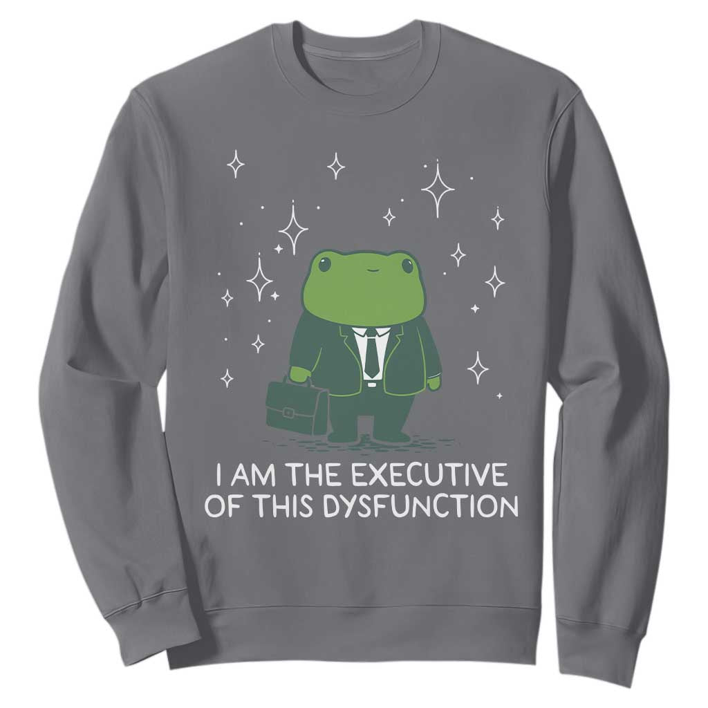 Funny Frog Sweatshirt I Am The Executive Of This Dysfunction TS10 Charcoal Print Your Wear