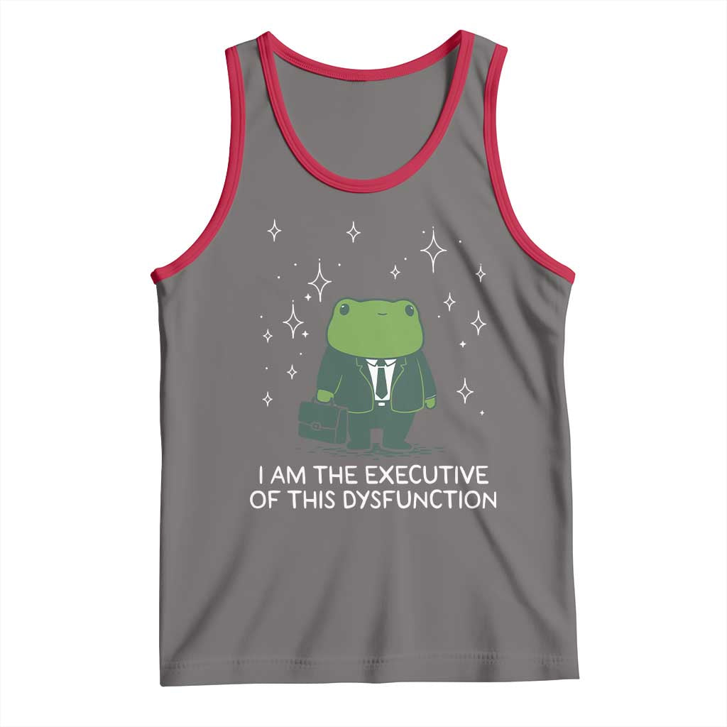 Funny Frog Tank Top I Am The Executive Of This Dysfunction TS10 Deep Heather Red Print Your Wear