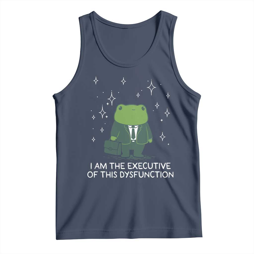 Funny Frog Tank Top I Am The Executive Of This Dysfunction TS10 Navy Print Your Wear