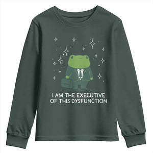 Funny Frog Youth Sweatshirt I Am The Executive Of This Dysfunction TS10 Dark Forest Green Print Your Wear