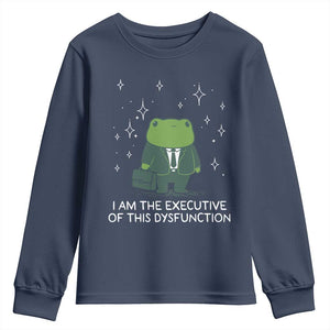 Funny Frog Youth Sweatshirt I Am The Executive Of This Dysfunction TS10 Navy Print Your Wear