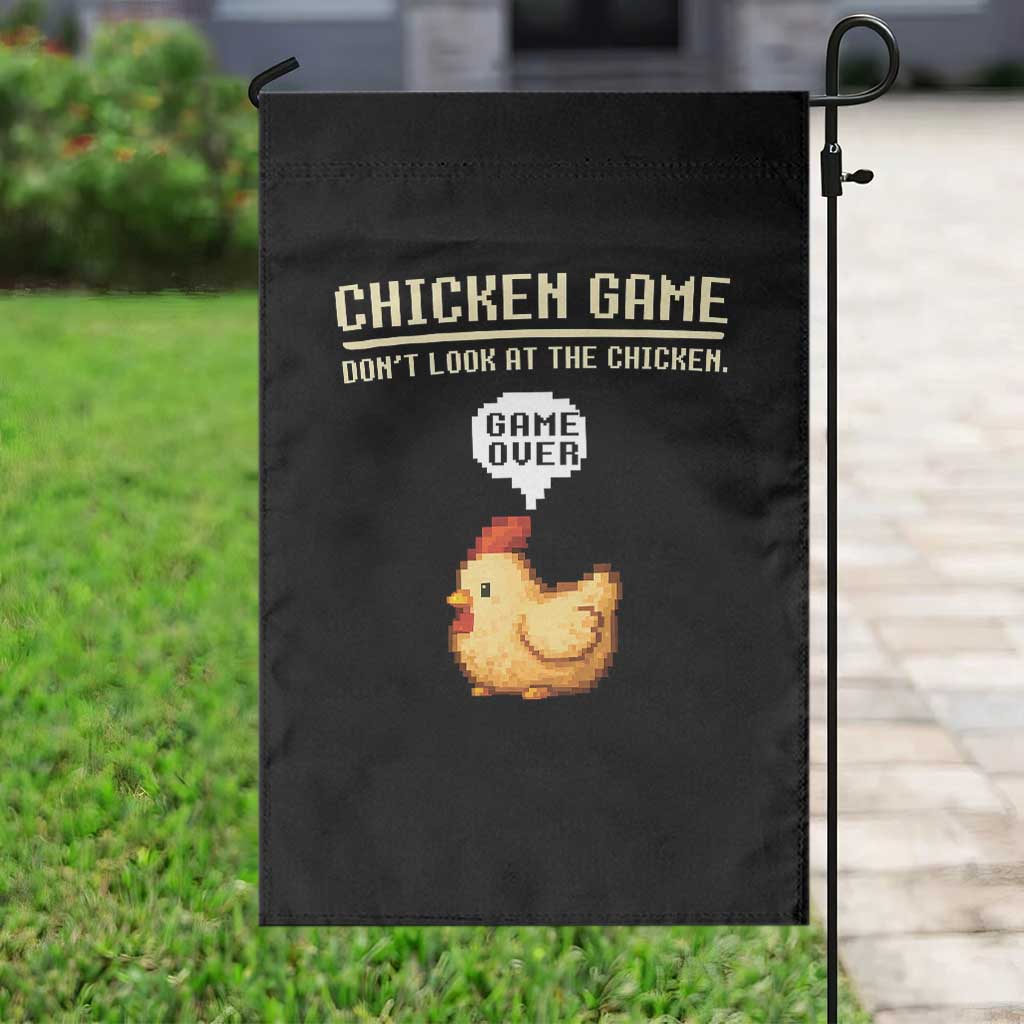 Funny Chicken Garden Flag Game Dont Look At The Chicken TS10 Print Your Wear