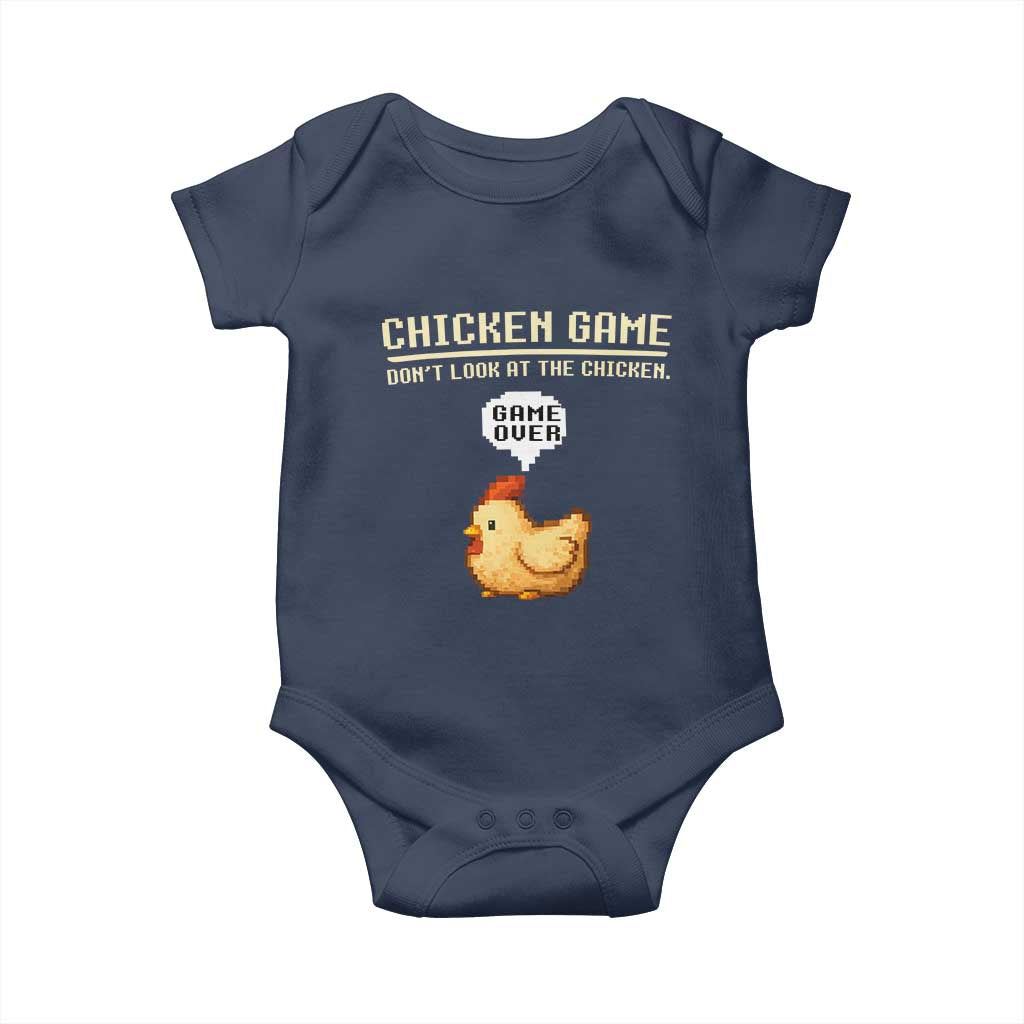 Funny Chicken Baby Onesie Game Dont Look At The Chicken TS10 Navy Print Your Wear