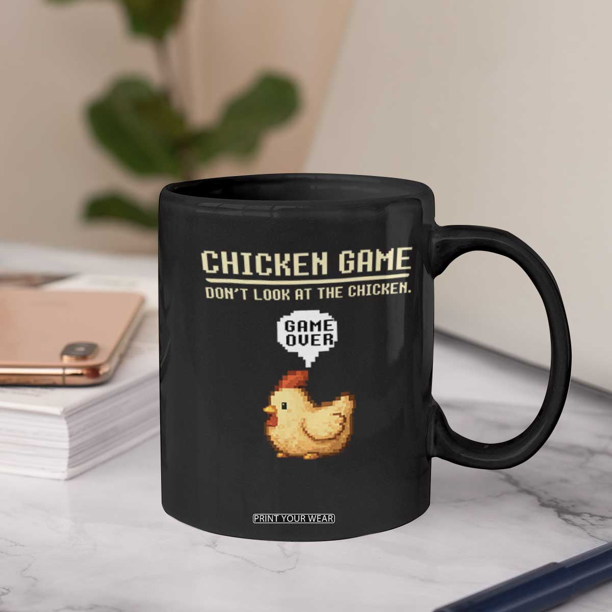 Funny Chicken Coffee Mug Game Dont Look At The Chicken TS10 Print Your Wear