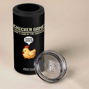 Funny Chicken 4 in 1 Can Cooler Tumbler Game Dont Look At The Chicken TS10 Print Your Wear