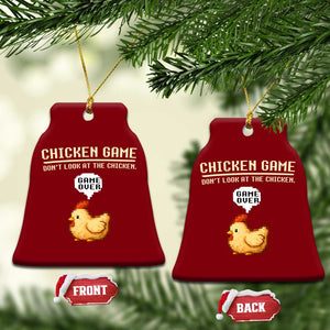 Funny Chicken Ceramic Ornament Game Dont Look At The Chicken TS10 Print Your Wear