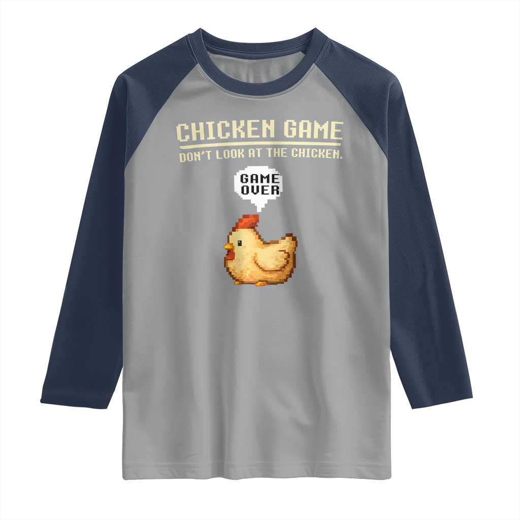Funny Chicken Raglan Shirt Game Dont Look At The Chicken TS10 Sport Gray Navy Print Your Wear