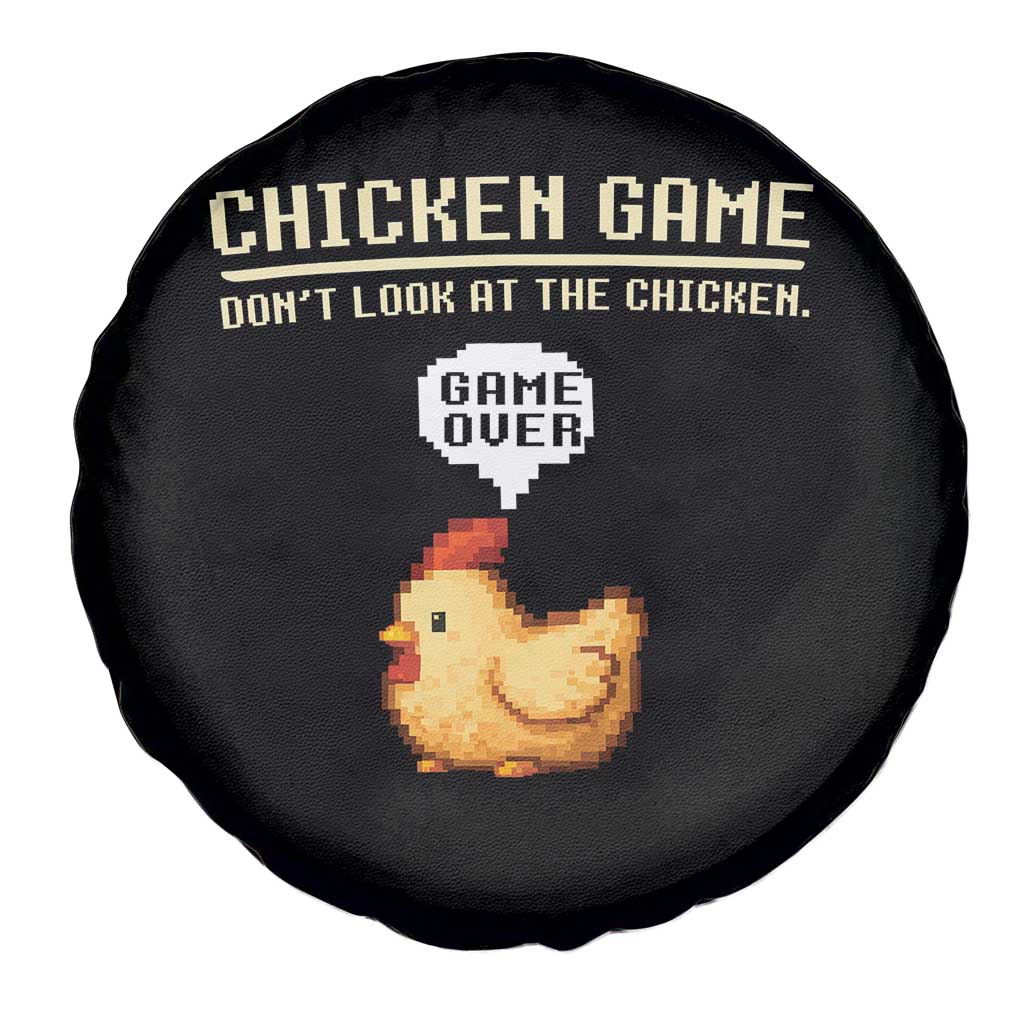 Funny Chicken Spare Tire Cover Game Dont Look At The Chicken TS10 Print Your Wear