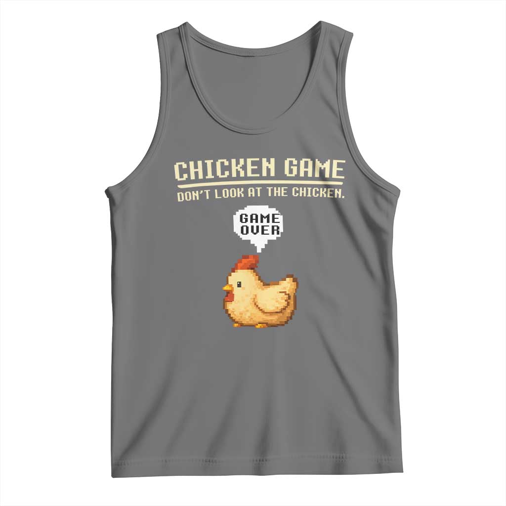 Funny Chicken Tank Top Game Dont Look At The Chicken TS10 Black Heather Print Your Wear