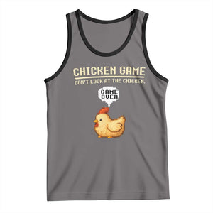 Funny Chicken Tank Top Game Dont Look At The Chicken TS10 Deep Heather Black Print Your Wear