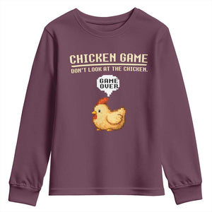 Funny Chicken Youth Sweatshirt Game Dont Look At The Chicken TS10 Maroon Print Your Wear