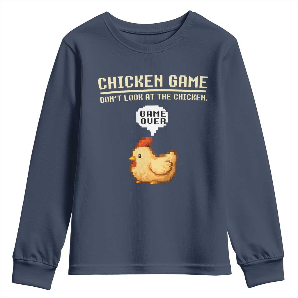 Funny Chicken Youth Sweatshirt Game Dont Look At The Chicken TS10 Navy Print Your Wear